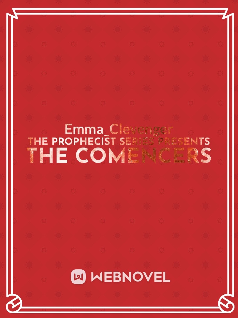 The prophecist series presents THE COMENCERS Book