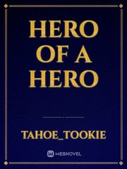 Hero of a hero Book