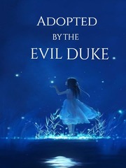 Adopted By The Evil Duke Book