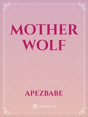 Mother Wolf Book