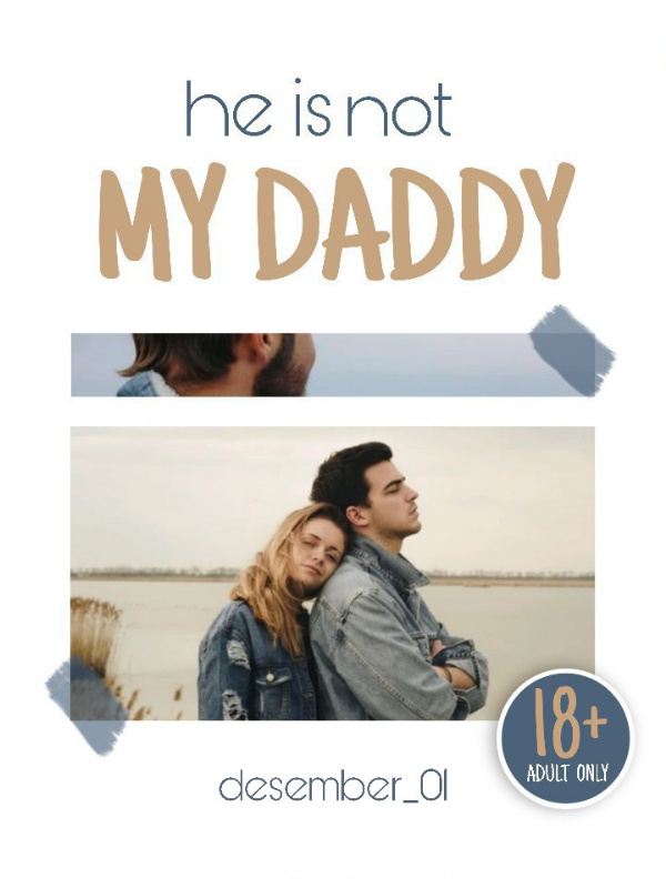 HE IS NOT MY DADY Book