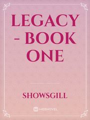 Legacy - Book One Book