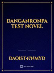 danganronpa test novel Book