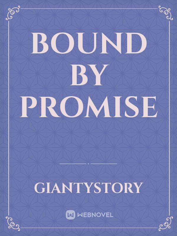 BOUND BY PROMISE Book