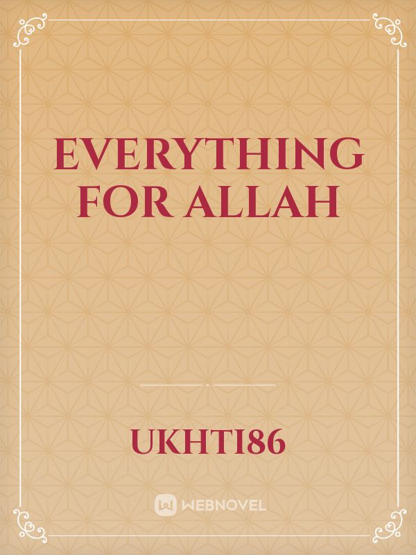 everything for Allah Book
