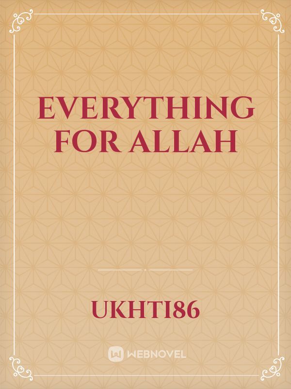 everything for Allah Book