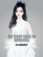 MY FIRST LOVE IN BANDUNG Book