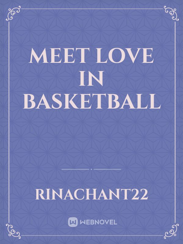 Meet Love In Basketball Book