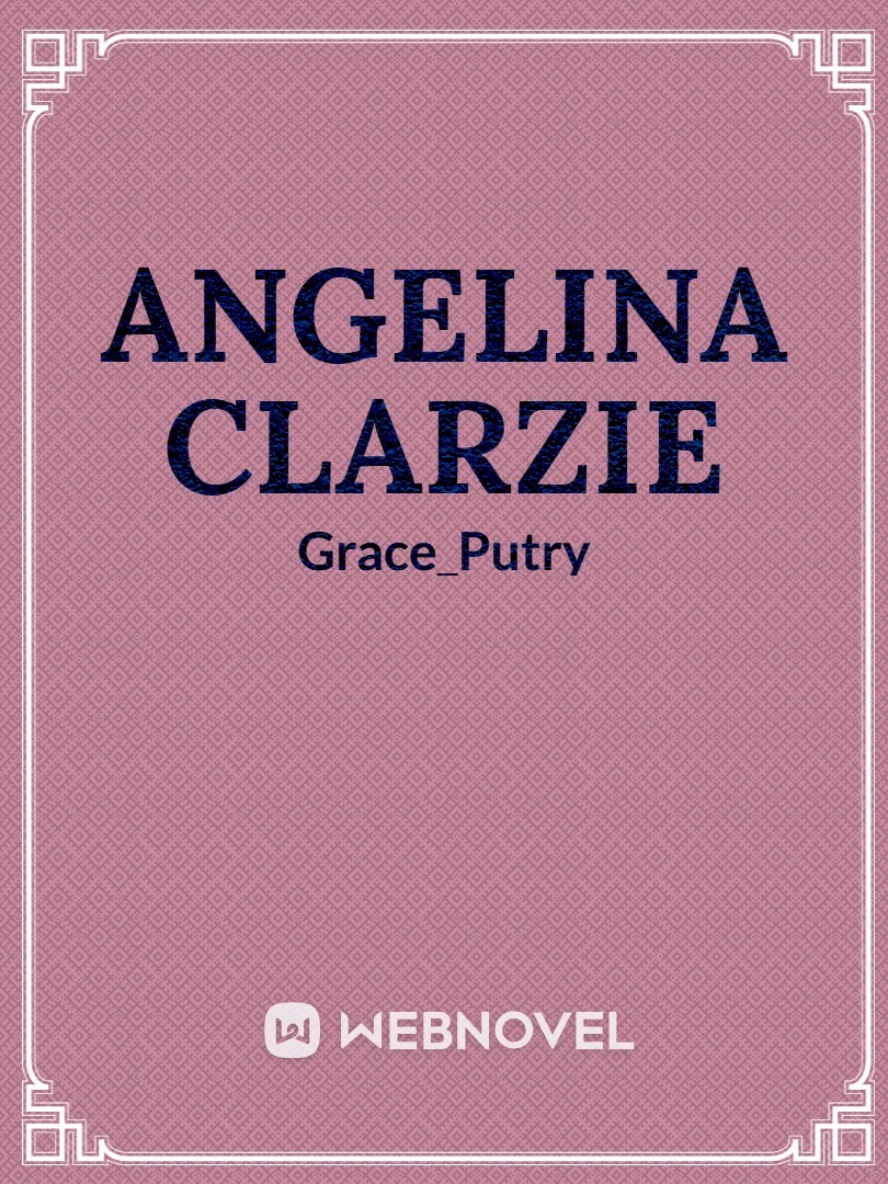 Angelina Clarzie Book