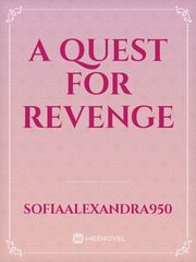 A Quest For Revenge Book