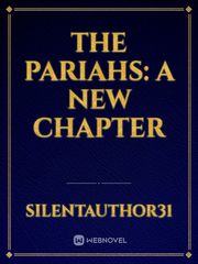 The Pariahs: A New Chapter Book