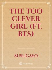 The too clever girl (ft. BTS) Book