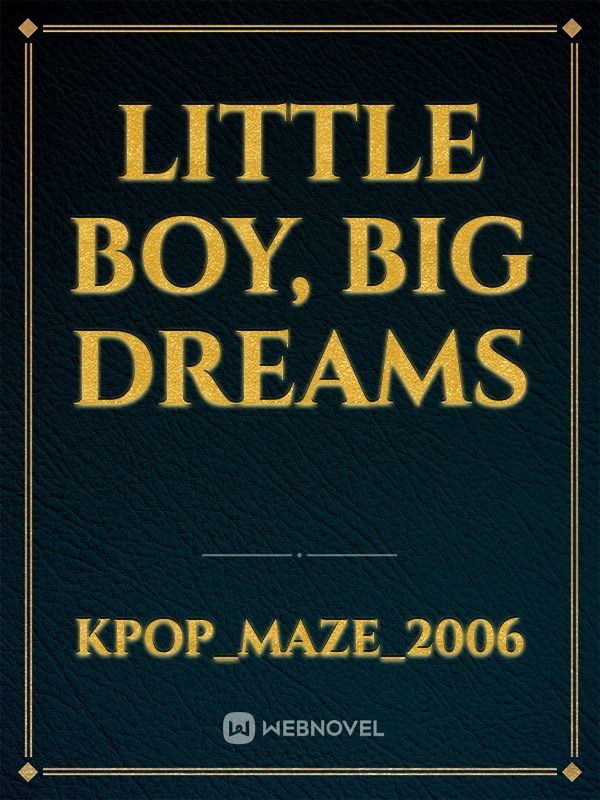 Little Boy, Big Dreams Book
