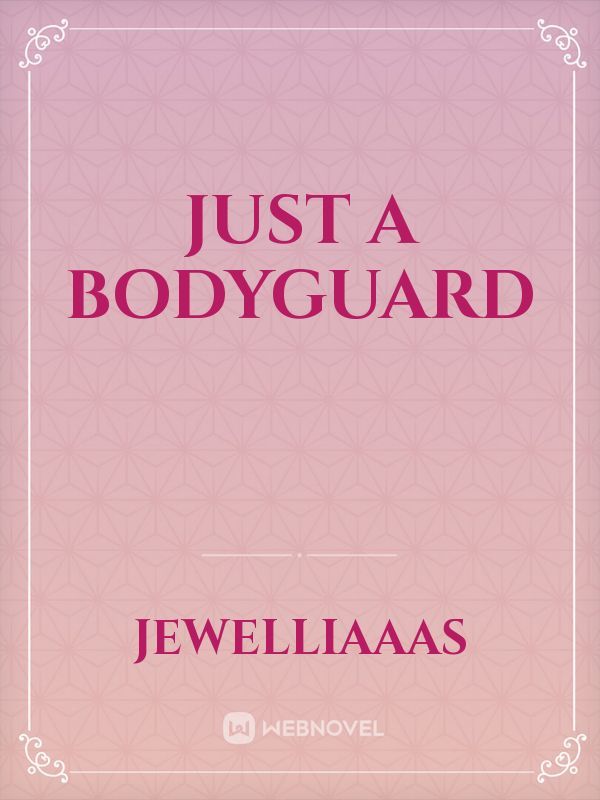Just a bodyguard Book