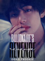 Billionaire's REVENGE || (Taehyung FF) Book