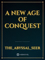 a new age of conquest Book