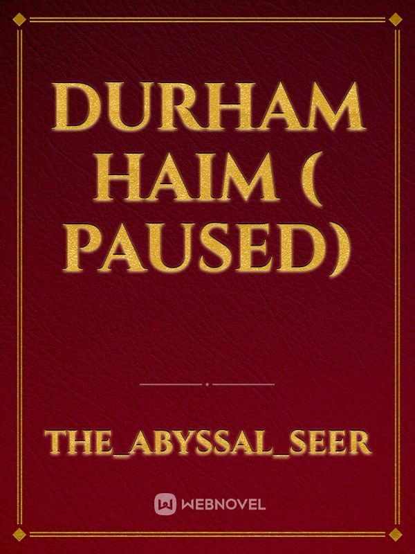 Durham Haim ( paused)