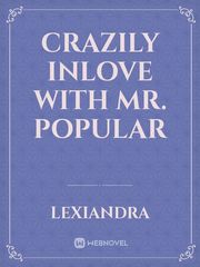 Crazily inlove with Mr. Popular Book