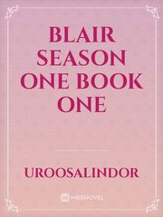 Blair season one BOOK ONE Book