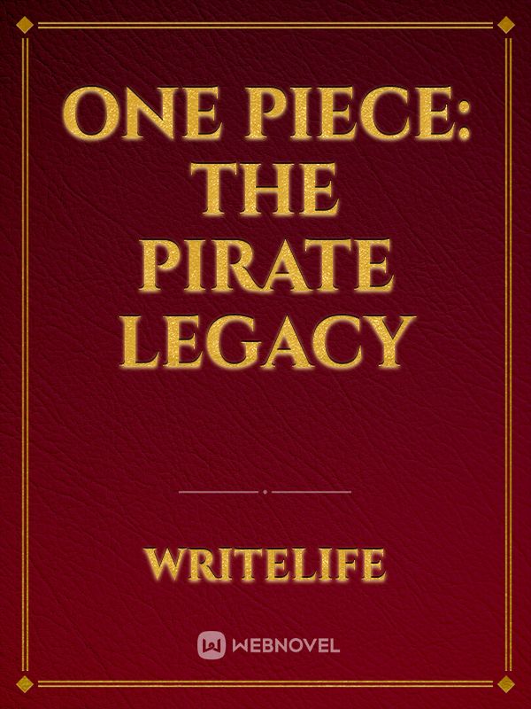 one piece: the pirate legacy