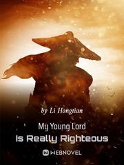 My Young Lord Is Really Righteous Book