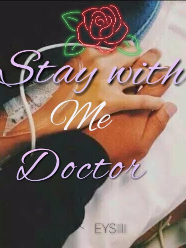 STAY WITH ME DOCTOR Book