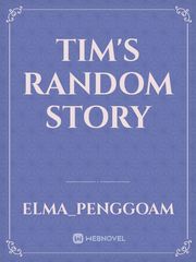 Tim's random story Book