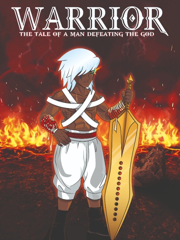 Warrior: The tale of a man defeating the God Book