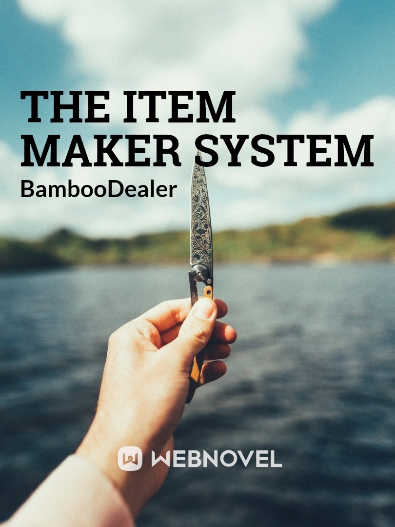 The Item Maker System