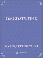 omgdats.Tink Book