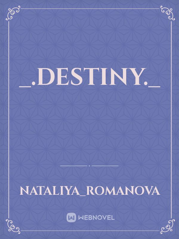 _.Destiny._ Book