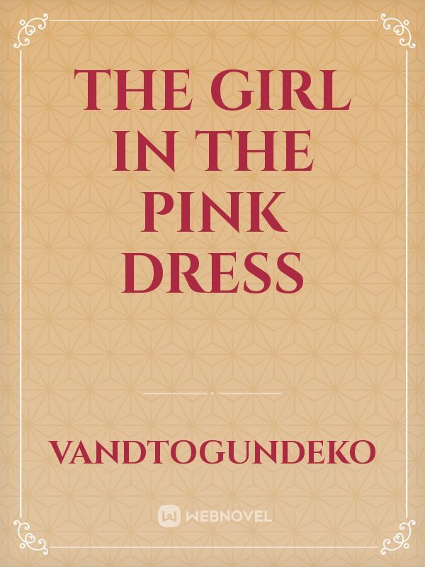 The Girl in the Pink Dress Book