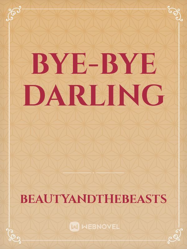 Bye-Bye Darling