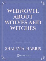 webnovel about wolves and witches Book