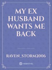 my ex husband wants me back Book