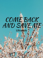 Come Back and Save me Book