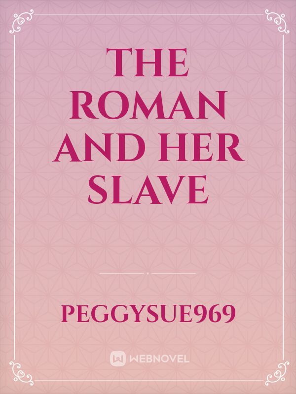 The Roman and her slave Book