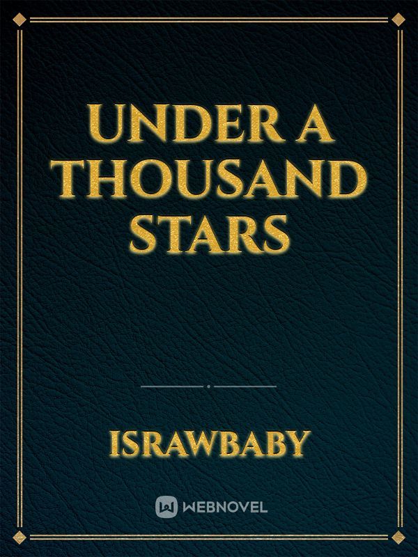 under a thousand stars