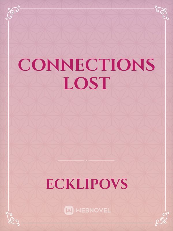 Connections lost Book