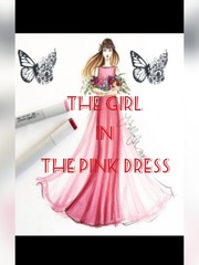 THE GIRL IN THE PINK DRESS Book