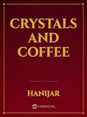 Crystals and Coffee Book