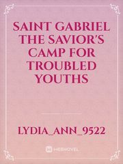 Saint Gabriel the Savior's Camp for Troubled Youths Book