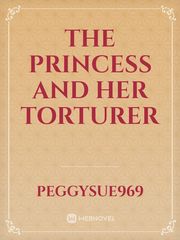 The princess and her torturer Book