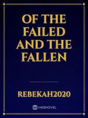 Of the Failed and the Fallen Book