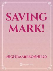 Saving Mark! Book