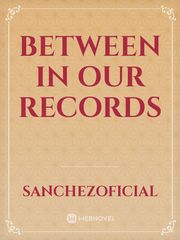Between in our records Book