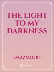 The Light to my Darkness Book