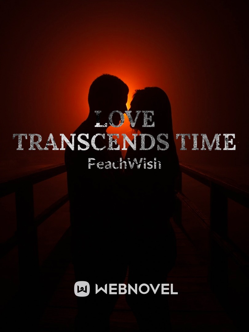 Love Transcends Time Book