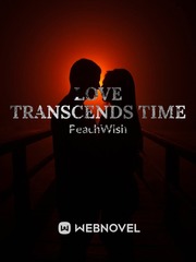 Love Transcends Time Book