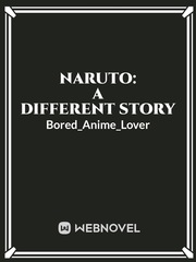 Naruto: A Different Story Book